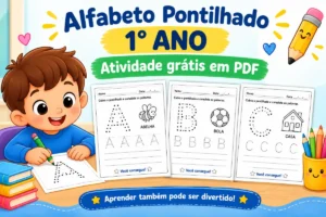 Alfabeto pontilhado 1 ano: Atividade grátis em pdf